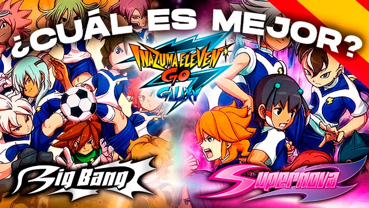 DIFERENCIAS INAZUMA ELEVEN GO GALAXY BIG BANG/SUPERNOVA *en ESPAÑOL*