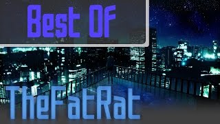 ★ Best Of TheFatRat ★ | 2015
