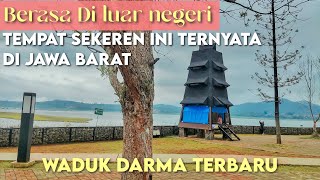 ADA WISATA SEKEREN INI DI KUNINGAN | WADUK DARMA KUNINGAN TERBARU #wisatakuningan #wadukdarma