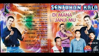 Di Mana Janji Mu_ Mail Anak Kala ( Album sentuhan kala )