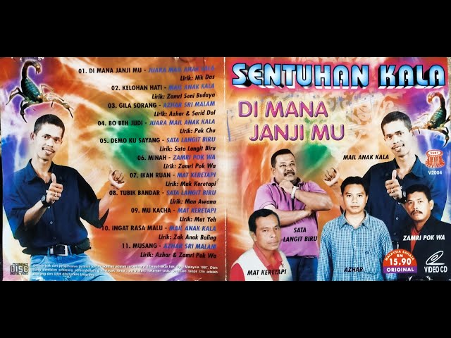 Di Mana Janji Mu_ Mail Anak Kala ( Album sentuhan kala ) class=