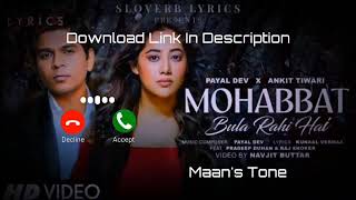 Download Lagu Mohabbat bula rahi hai love story Ringtone MP3
