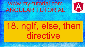 ngif, else, then in Angular | Part 18