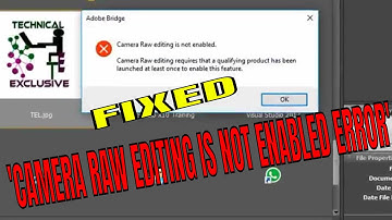 How to  Fix Camera Raw Editing is not enabled Error 2018