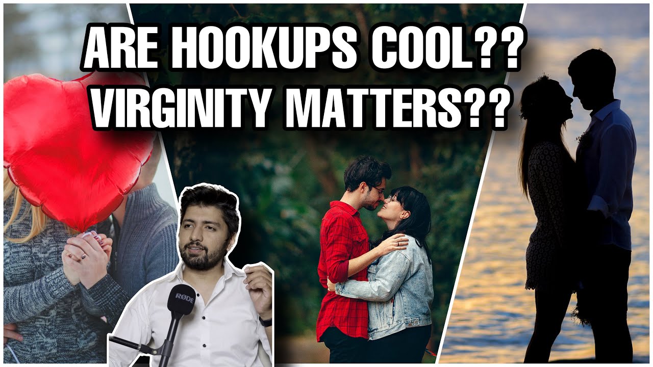 Are Hookups Cool??? Talkswithnamit Clips YouTube