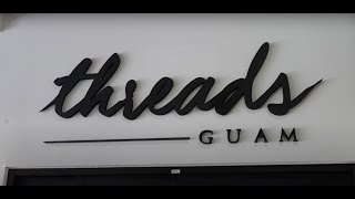 Threads Guam prepares to open store on Saipan