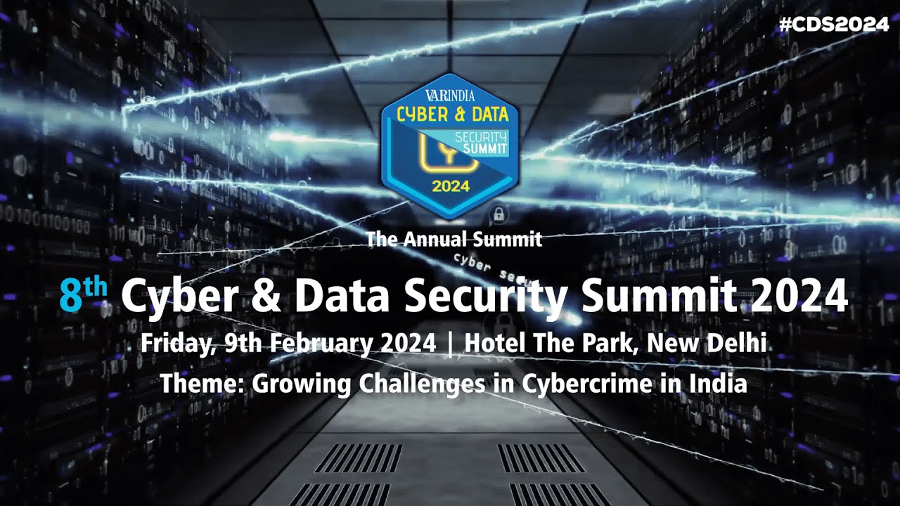 8th Cyber & Data Security Summit 2024 - YouTube