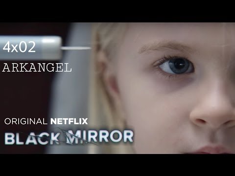 Black Mirror 4x02 'Arkangel' Análisis a Fondo ¡Spoilers!