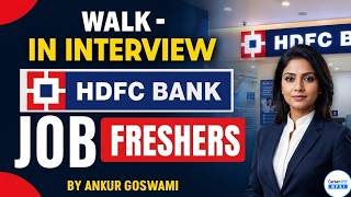 HDFC Bank Walk-in Interview 2026 | Freshers Jobs | Direct Hiring Without Exam