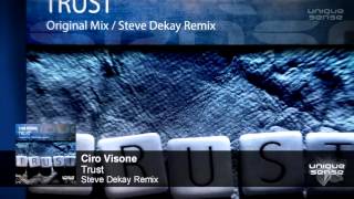 US029: Ciro Visone - Trust (Steve Dekay Remix)