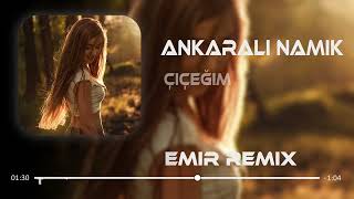 Ankaralı Namık - Çiçeğim (Furkan Demir Remix) Resimi
