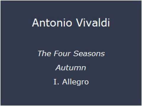 Antonio Vivaldi - The Four Seasons - Autumn - I. Allegro - YouTube Music