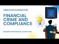Financial Crime and Compliance (FCC) Exam Suggestions 2025 | BPE AIBB Suggestions | FCC 2025