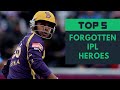 5 - Forgotten Indian IPL heroes