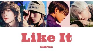 【和訳/カナルビ】Like It - SHINee