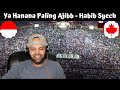 Ya Hanana Paling Ajibb (HD) - Habib Syech bin Abdul Qodir assegaf | Indonesia | MR Halal Reacts