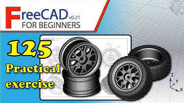 FreeCAD 0.21 Beginners tutorial: practical exercise 125 rc car rim