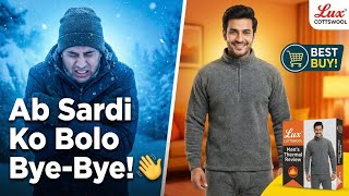 Ab Sardi Ko Bolo Bye-Bye Lux Cottswool Mens Thermal Review Best Price Link Inside