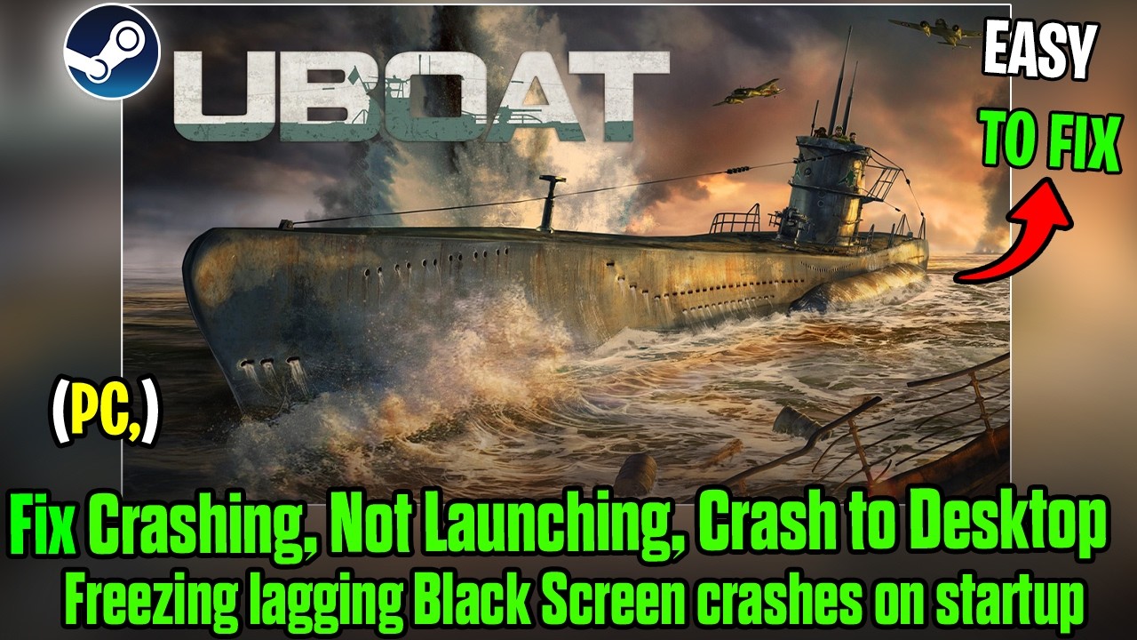 Fix UBOAT Crash | Not Launching, Black Screen, Freezing & Startup ...