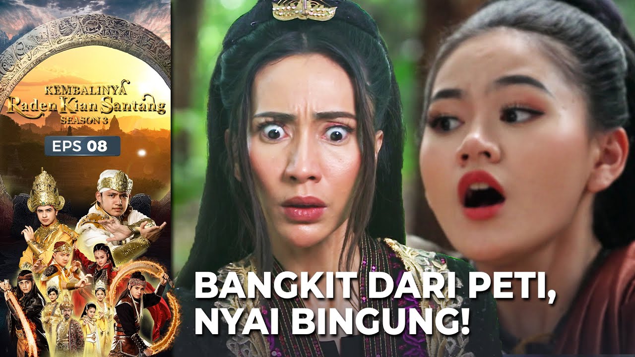 RARA SANTANG BANGKIT! Nyai Terheran-Heran! | KEMBALINYA RADEN KIAN SANTANG (SEASON 3) | EPS.08 (3/4)