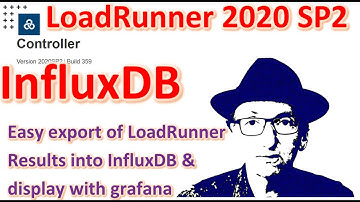 Exporting LoadRunner 2020 SP2  results into InfluxDB and visualizing results using Grafana