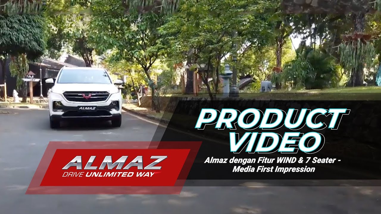 Almaz dengan fitur WIND & 7 seater - Media First Impressions
