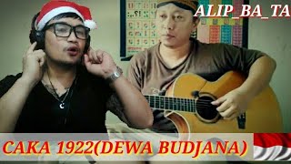ALIP_BA_TA-"CAKA 1922"(DEWA BUDJANA)/FINGERSTYLE COVER | MY REACTION