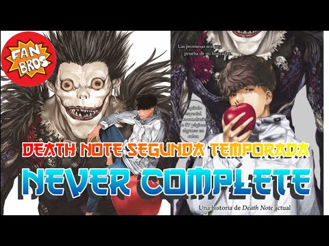 NEVER COMPLETE DEATH NOTE CONTINUACION 2020 FAN BROS - YouTube