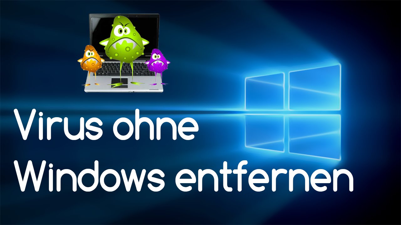 [TUT] Virus ohne Windows entfernen [4K | DE]