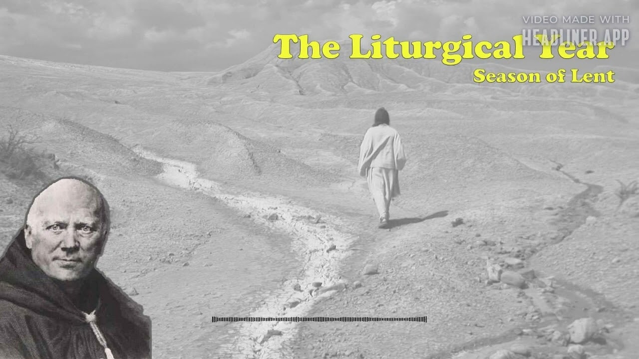 Liturgical Year: March13th, Monday of theThird Week of Lent