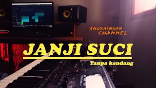 Janji suci versi jandhut tanpa kendang cover