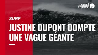 Surf. Justine Dupont dompte une vague géante