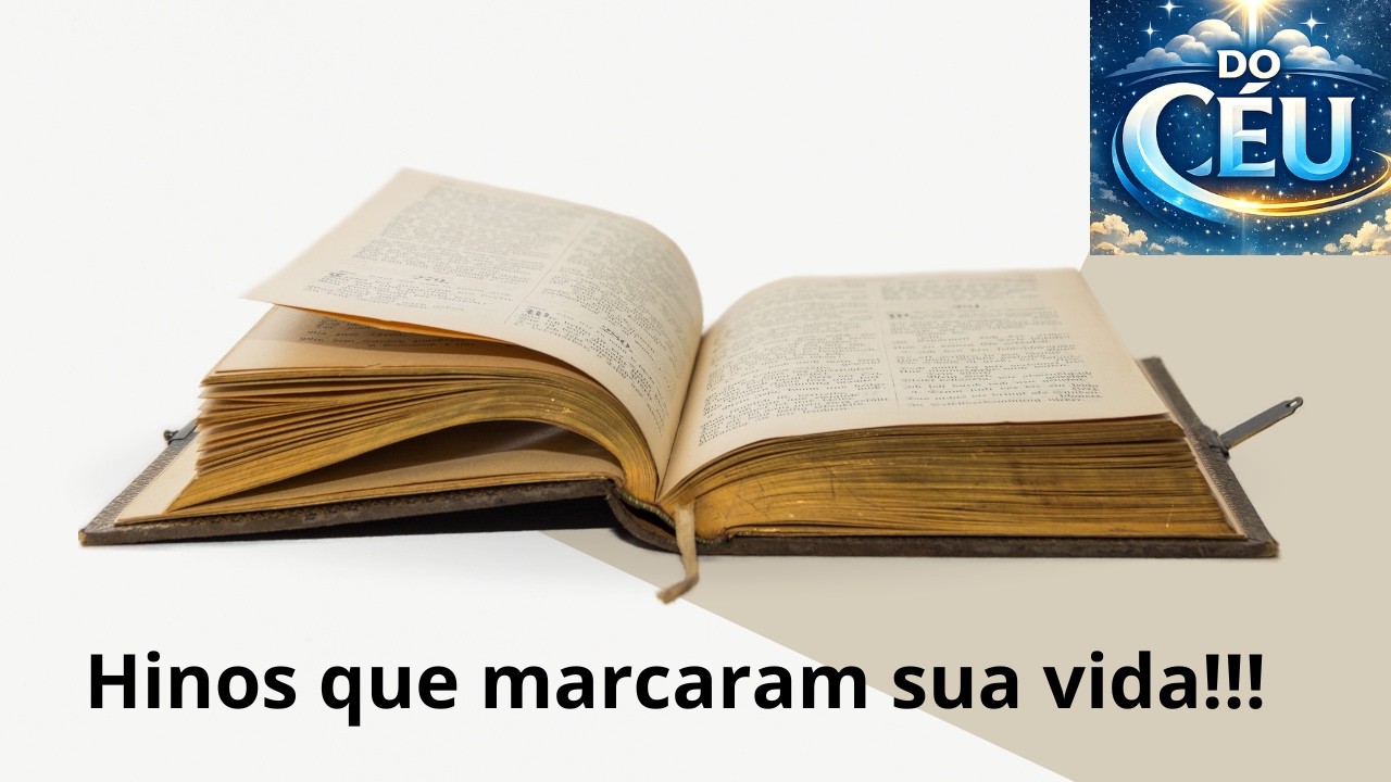 HARPA CRISTÃ – Hinos Mais Lindos e Emocionantes para Adoração