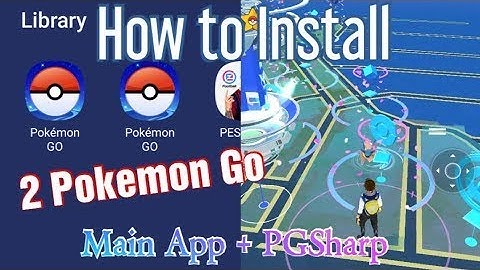 How to Install 2 Pokemon Go (Use 2 PGSharp in 1 Phone | Spoof in 2 Accounts) in Same Device