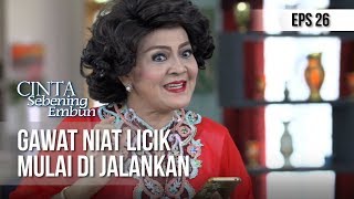 Download lagu CINTA SEBENING EMBUN - Gawat Niat Licik Mulai Di Jalankan [29 APRIL 2019]