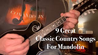 9 Great Classic Country Songs on Mandolin