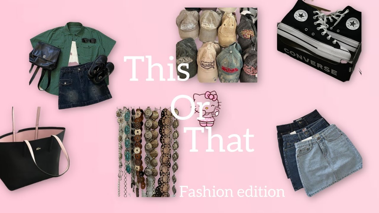 This or That  [fashion edition 2026]