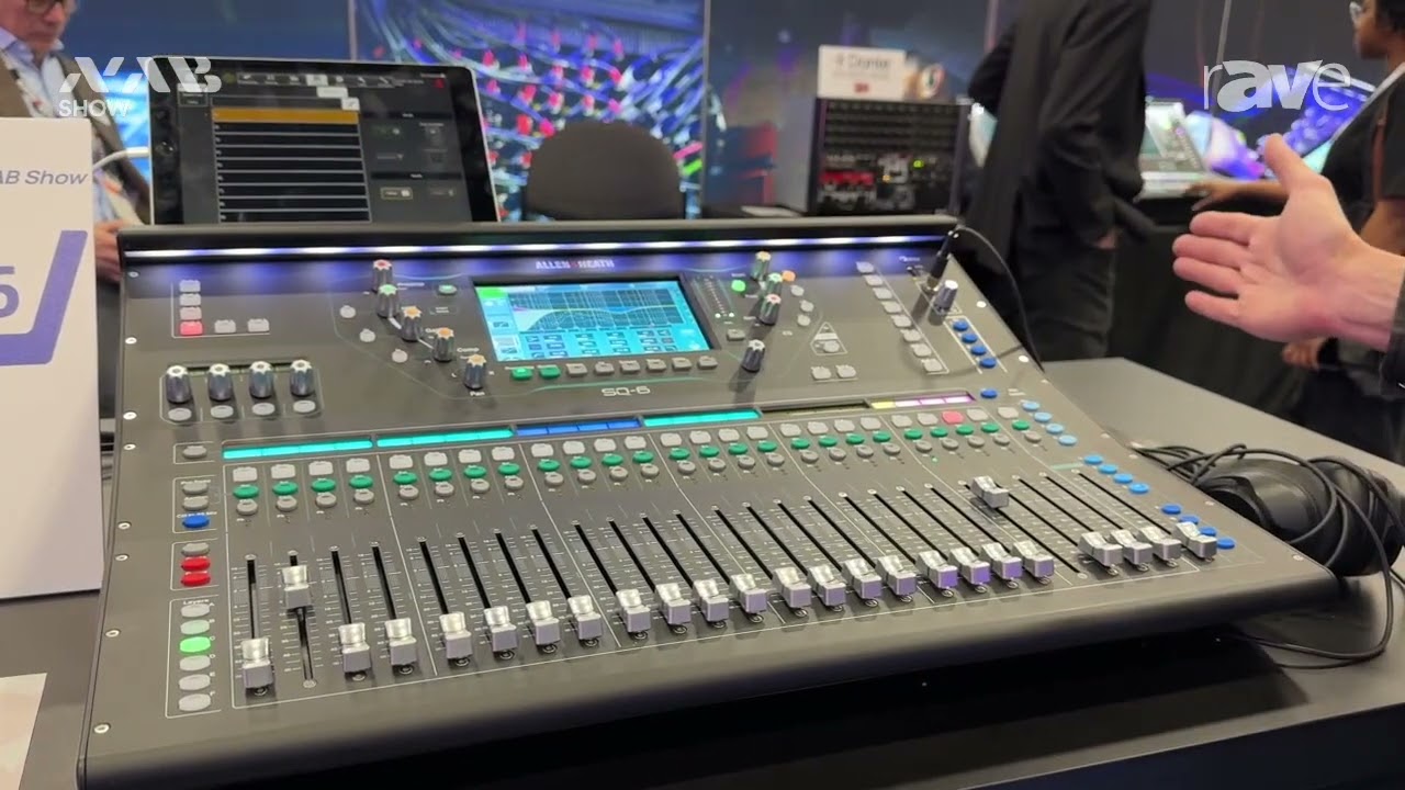 NAB Show 2026: Allen & Heath Introduces SQ-6 Mixer - YouTube