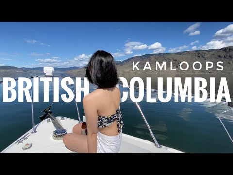 Canada Summer Travel Vlog | Kamloops, British Columbia