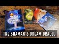 The Shaman's Dream Oracle | Unboxing and Flip Through