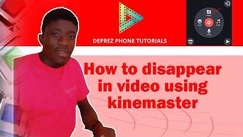 How to disappear in a video using Kinemaster