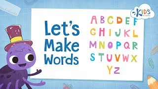 Let's Make Words |  Rearrange Sounds to Make Words | Make Words from Letters | Reading for Kids