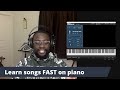 Learn Songs FAST on Piano - From Professional Gospel Musician