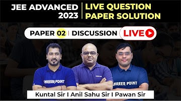 JEE Advanced 2023 Paper Analysis and Solution Discussion | Paper 2 @cpkota @CPJEE @eCareerPoint