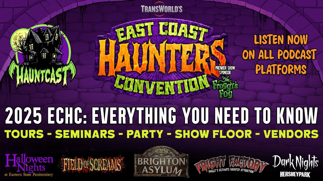 EAST COAST HAUNTERS CONVENTION ECHC EAST COAST HAUNTERS CON 2025 OAKS PA | ALL DETAILS