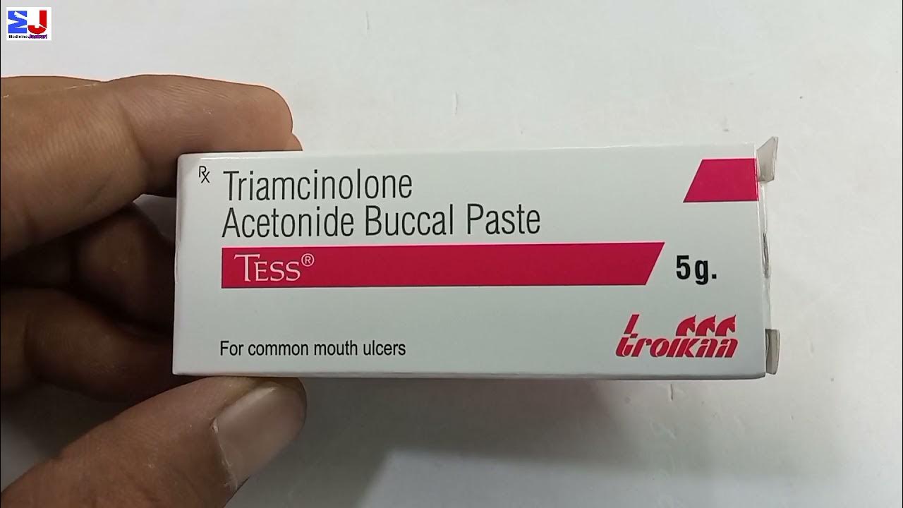 Tess Paste Triamcinolone Acetonide Buccal paste Tess Paste uses