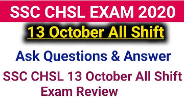 SSC CHSL Tier-1 2020 All shift Ask Question(13 Oct)|SSC CHSL Tier-1 Exam Review 2020|#chsl2020