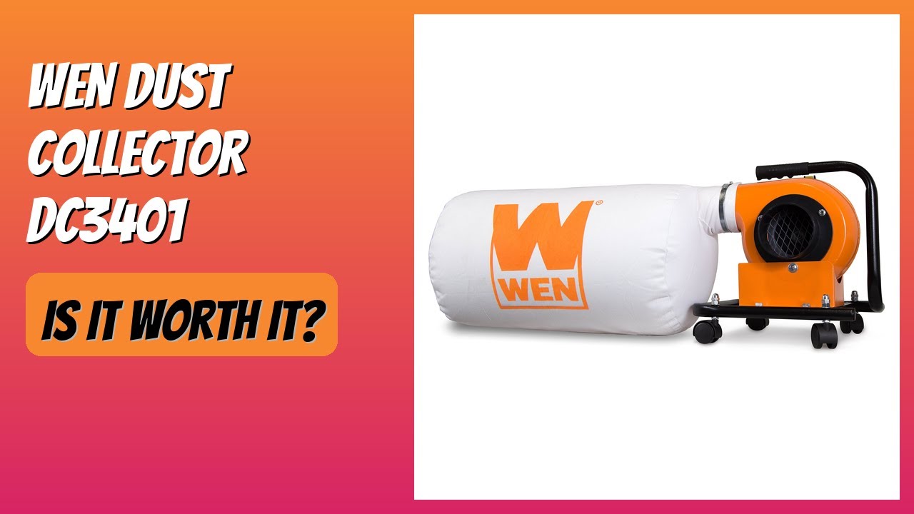 REVIEW (2025): WEN Dust Collector DC3401. Features.