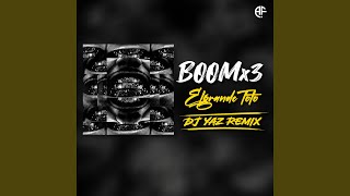 ElGrandeTotoo x DJ YAZ - BOOMX3 - YAZX