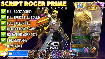 Script Skin Roger Prime - Fiend Haunter No Password | Full Effect Voice | Patch Terbaru